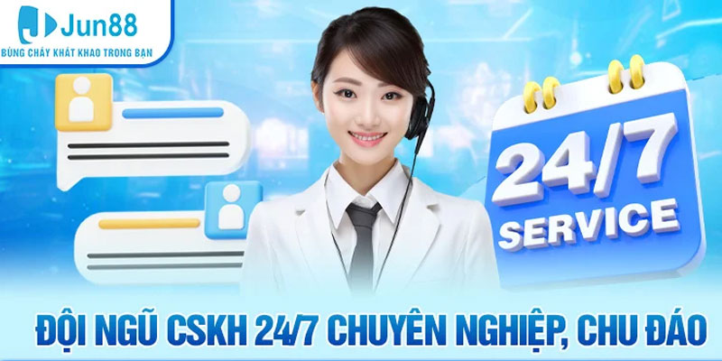 Đội ngũ CSKH 24/7 chuyên nghiệp, chu đáo